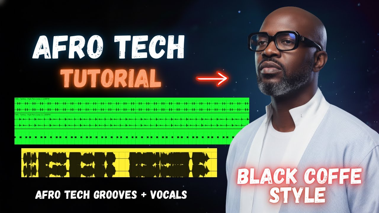How to Make Afro Tech Like Black Coffee (Step by Step Tutorial)
