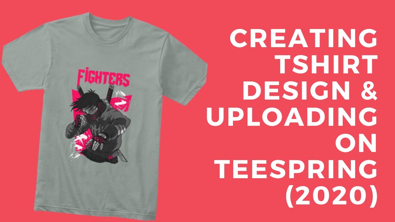 Creating  Tshirt Design & Uploading on Teespring (2020)