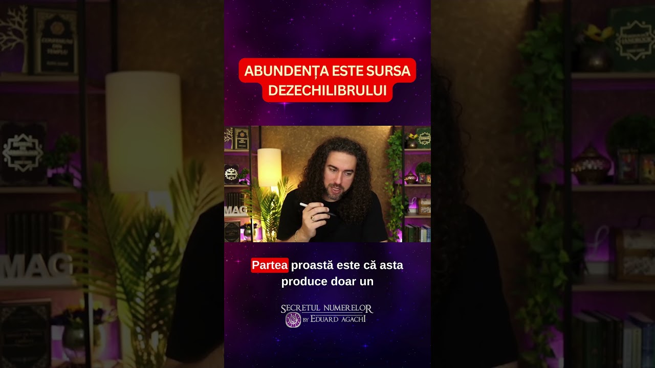 Abundența este sursa dezechilibrului 