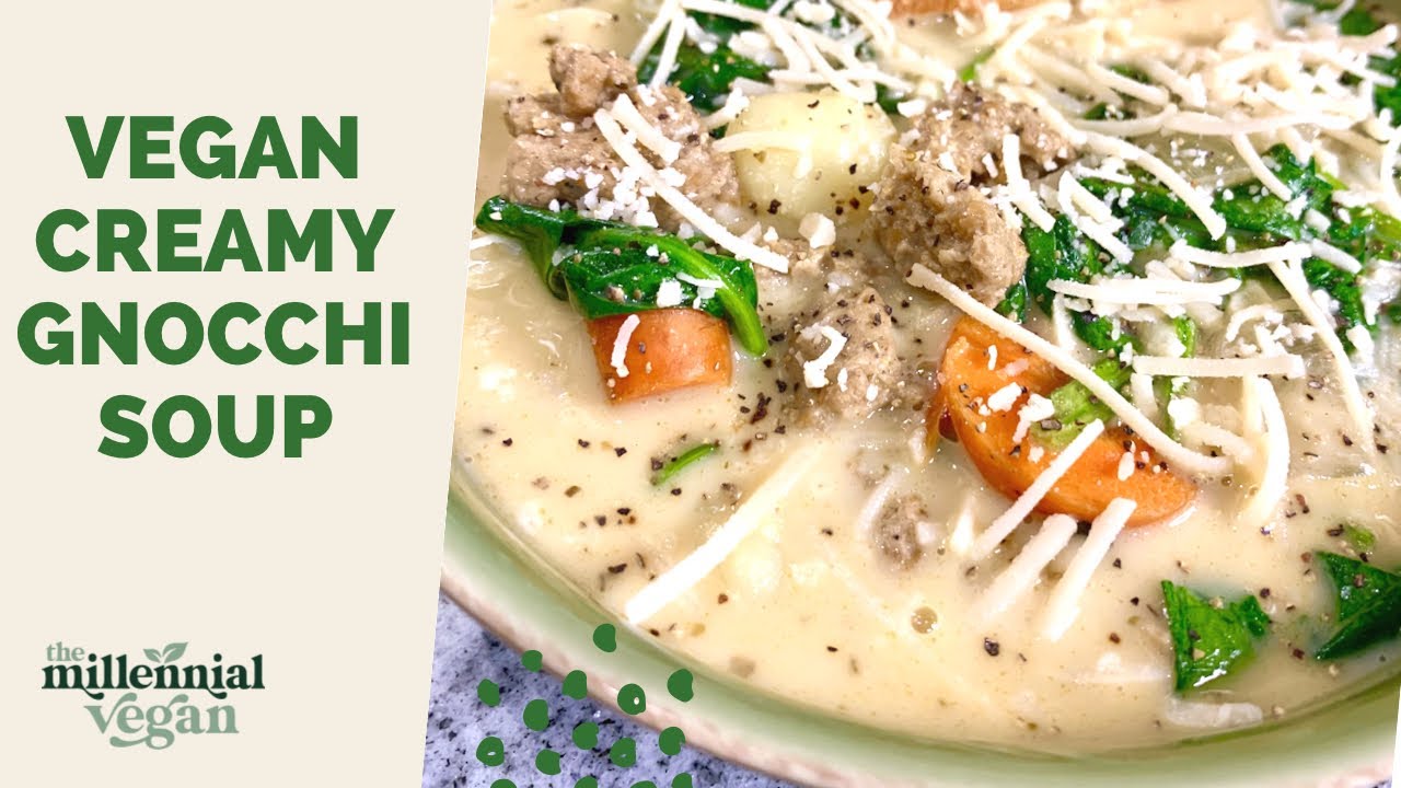 VEGAN CREAMY GNOCCHI SOUP