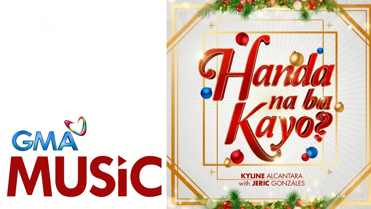 Handa Na Ba Kayo | Kyline Alcantara with Jeric Gonzales | Official Lyric Video
