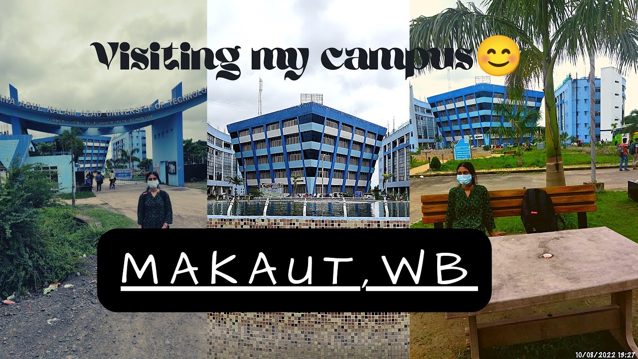 Visting my campus|| First time|| MAKAUT, WB