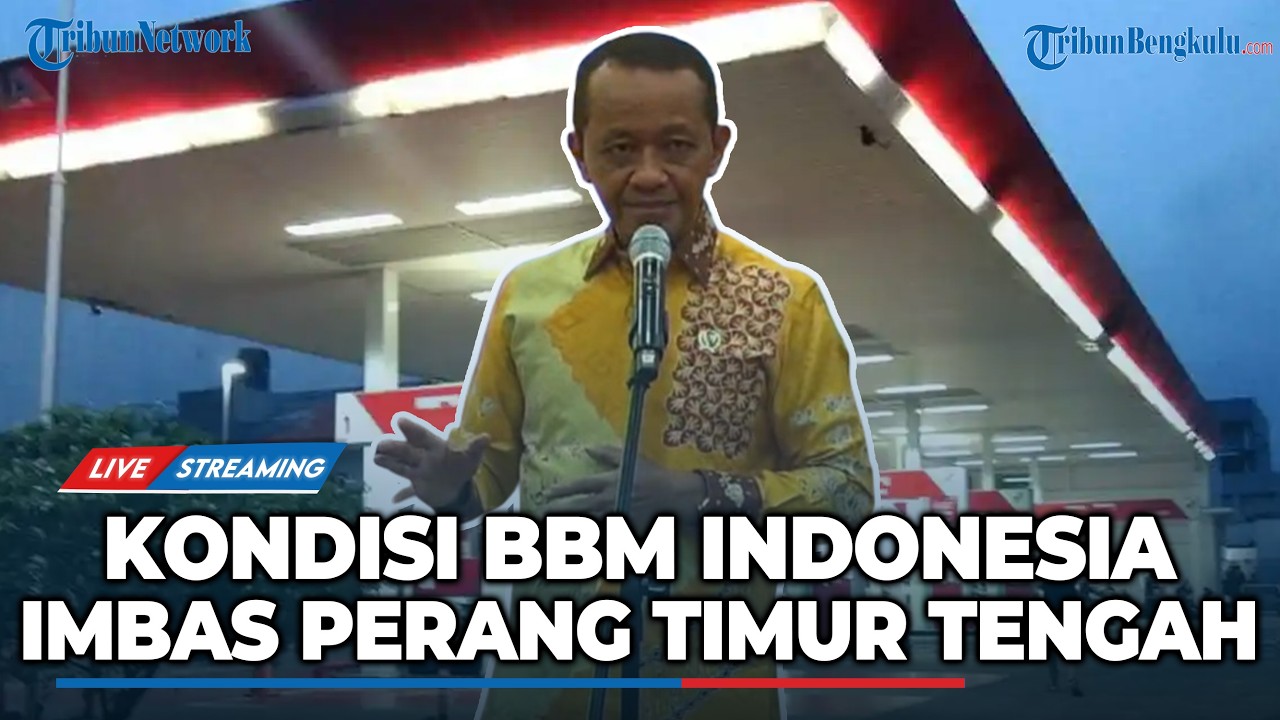 🔴 Perang di Timur Tengah, Bahlil Lahadalia Pastikan Stok BBM dan Elpiji Aman hingga Idul Fitri 2026