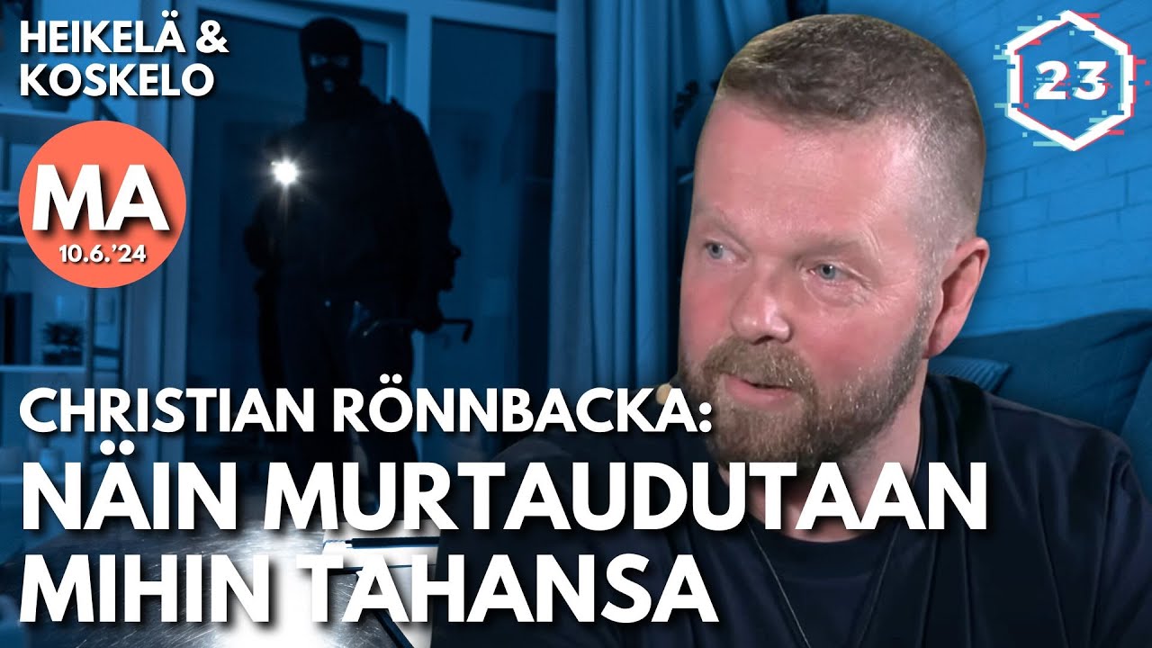 Dekkaristi Christian Rönnbacka - Näin murtaudutaan mihin vain | Heikelä & Koskelo 23 minuuttia | 928