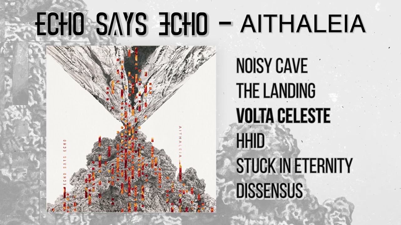 Echo Says Echo - Volta Celeste