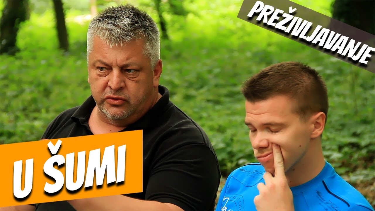 Kako preživjeti u šumi - Otac i sin