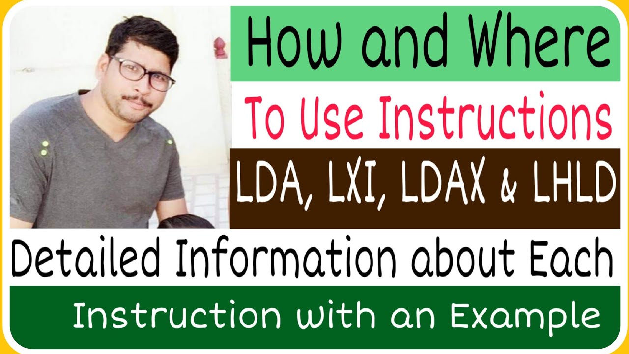 LDA, LXI, LDAX and LHLD instructions in 8085 Microprocessor