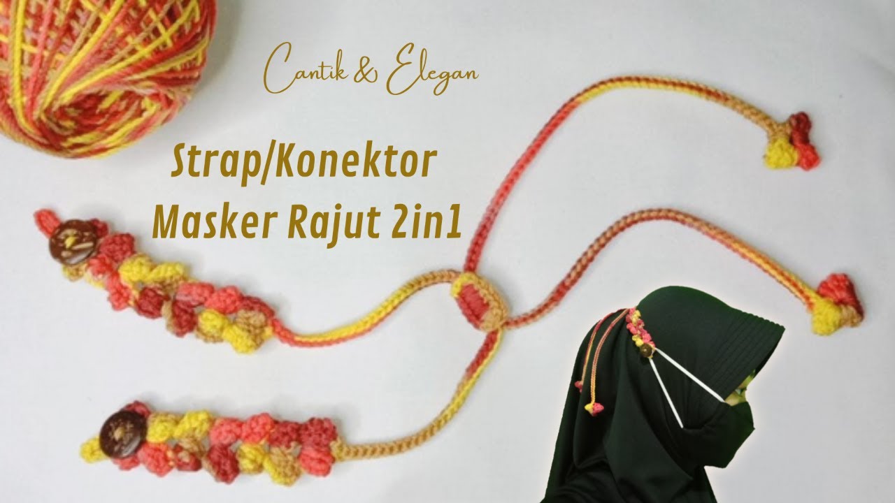 Kalung + Konektor Masker Rajut 2in1| Crochet 2in1 Mask Strap + Mask Adapter for Beginner