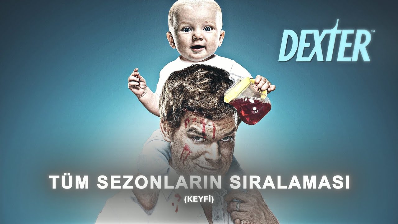Kötüden İyiye Tüm Dexter Sezonları