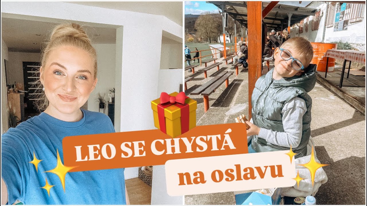 ✨LEO JDE NA OSLAVU🎁| ZA VICKY NA FOTBAL ⚽️🥅