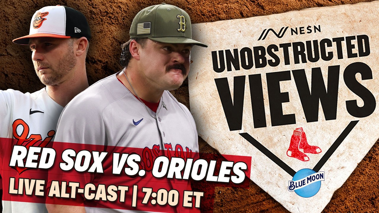 Boston Red Sox vs Baltimore Orioles LIVE Alt-Cast | Unobstructed Views