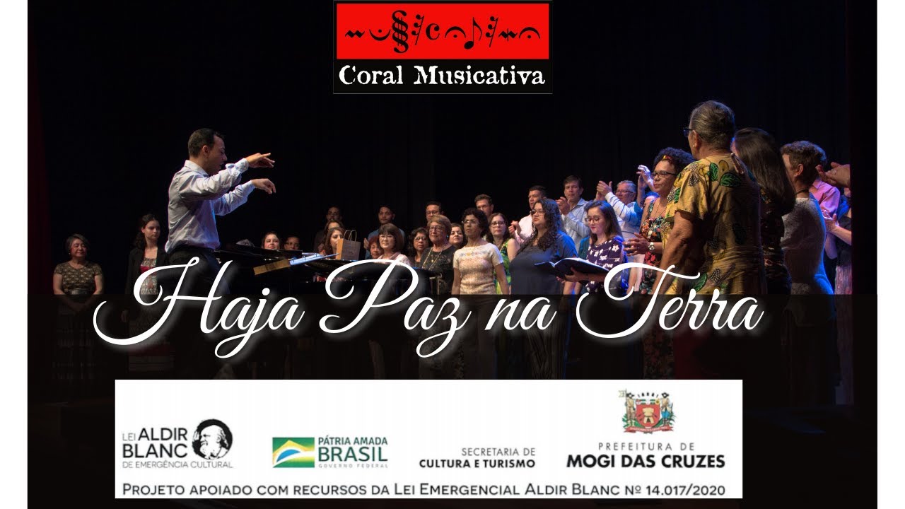 Haja Paz na Terra   -  Coral Musicativa