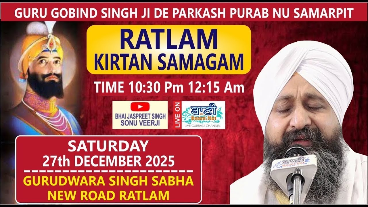 LIVE Bhai Jaspreet Singh Ji Sonu Veer Ji | Gurudwara New Road-Ratlam | 27.Dec.2025 |