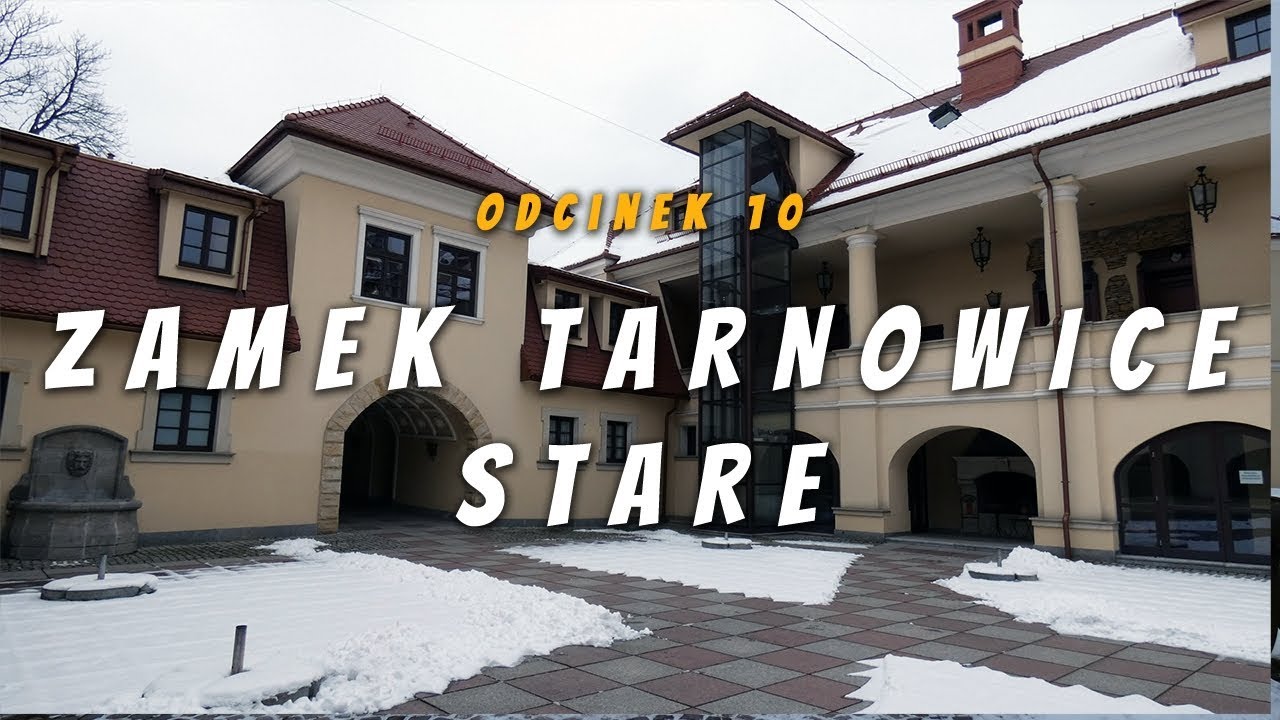 Magiczne Miejsca - Zamek Tarnowice Stare