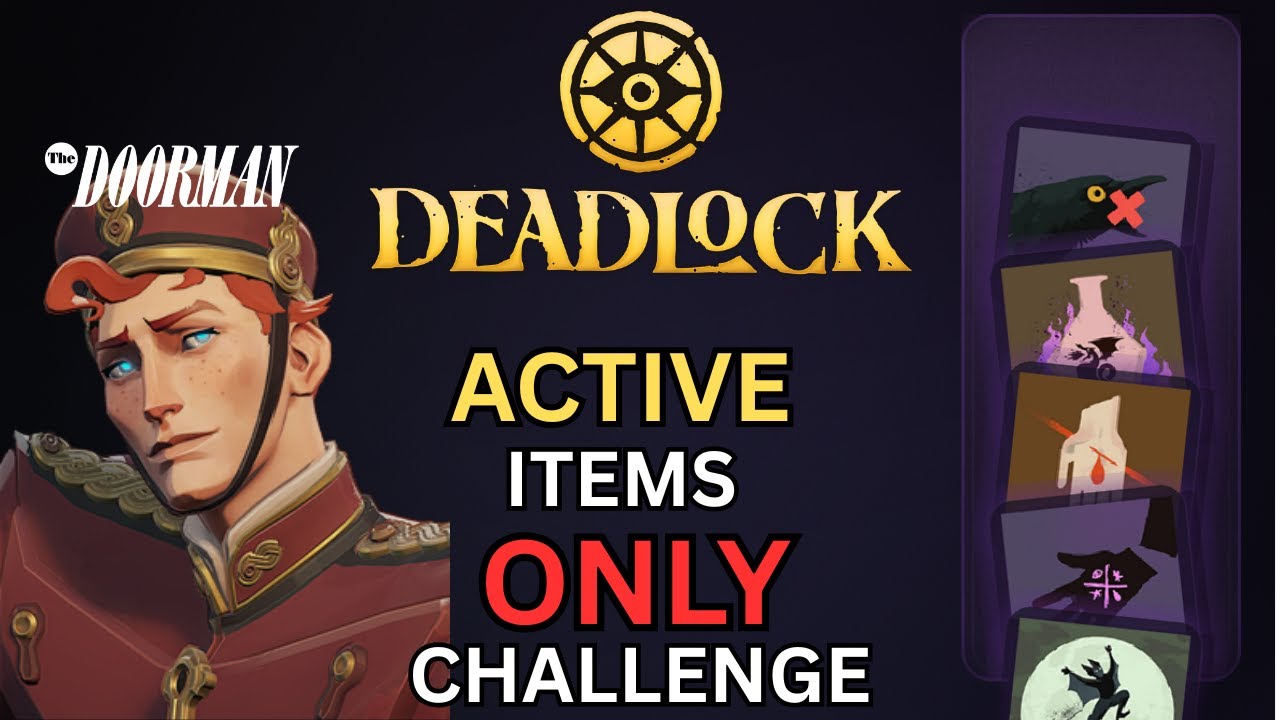 ACTIVE ITEMS ONLY Challenge (DOORMAN)