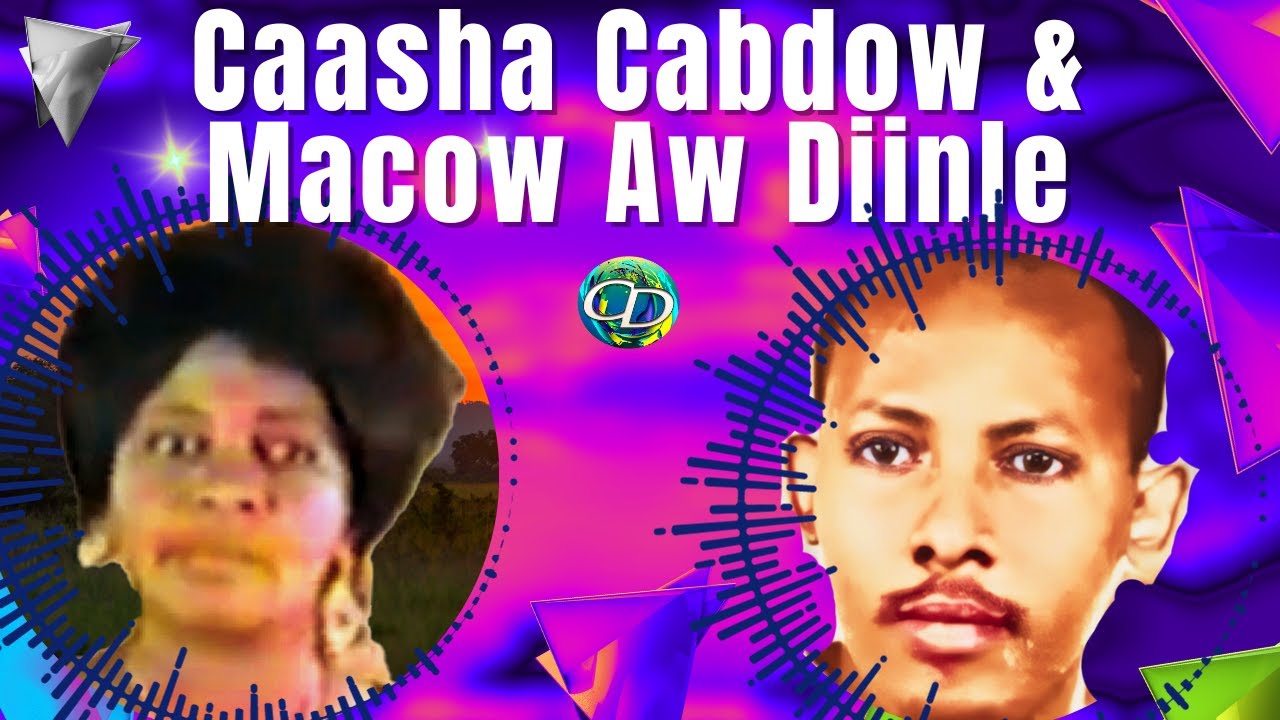 Caasha Cabdow & Macow Aw Diinle l Heesta Miro Janaad l Erayada Macow Aw Diinle l T. Q. 11-05-1969