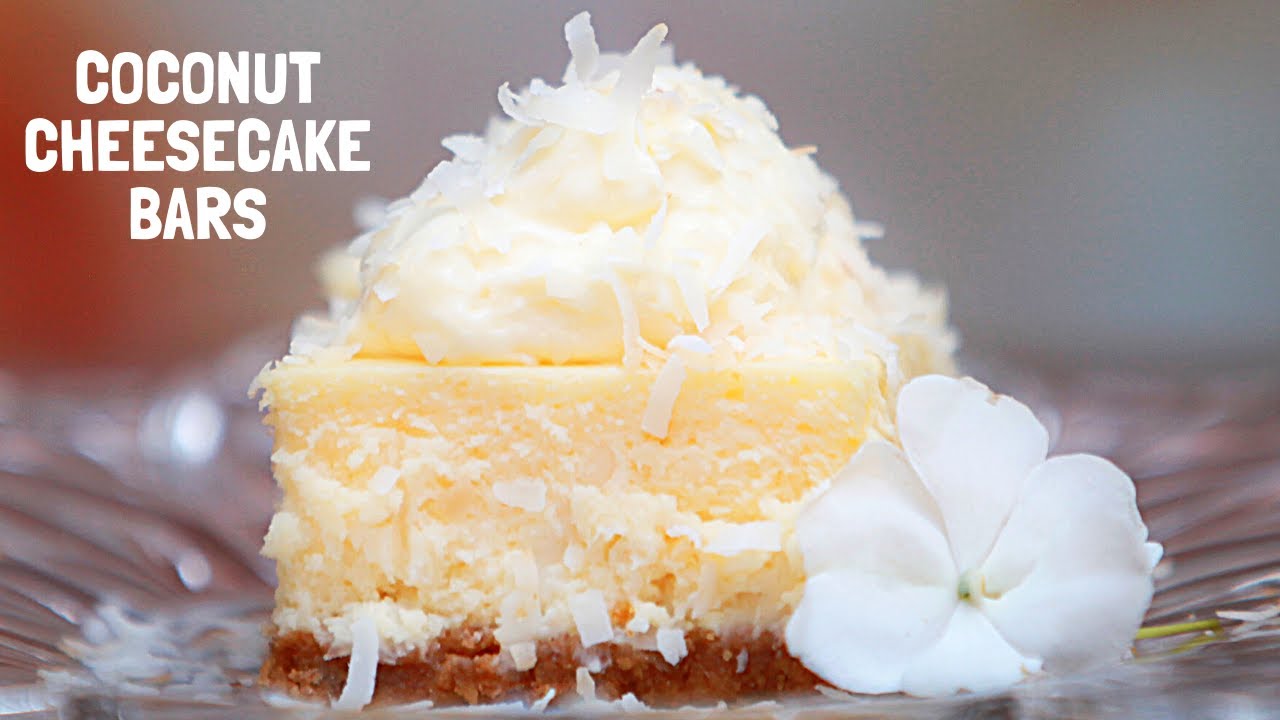 Coconut Cheesecake Bars 💛 BEST Cheesecake Recipe | Coconut Cream Mousse | How to Make