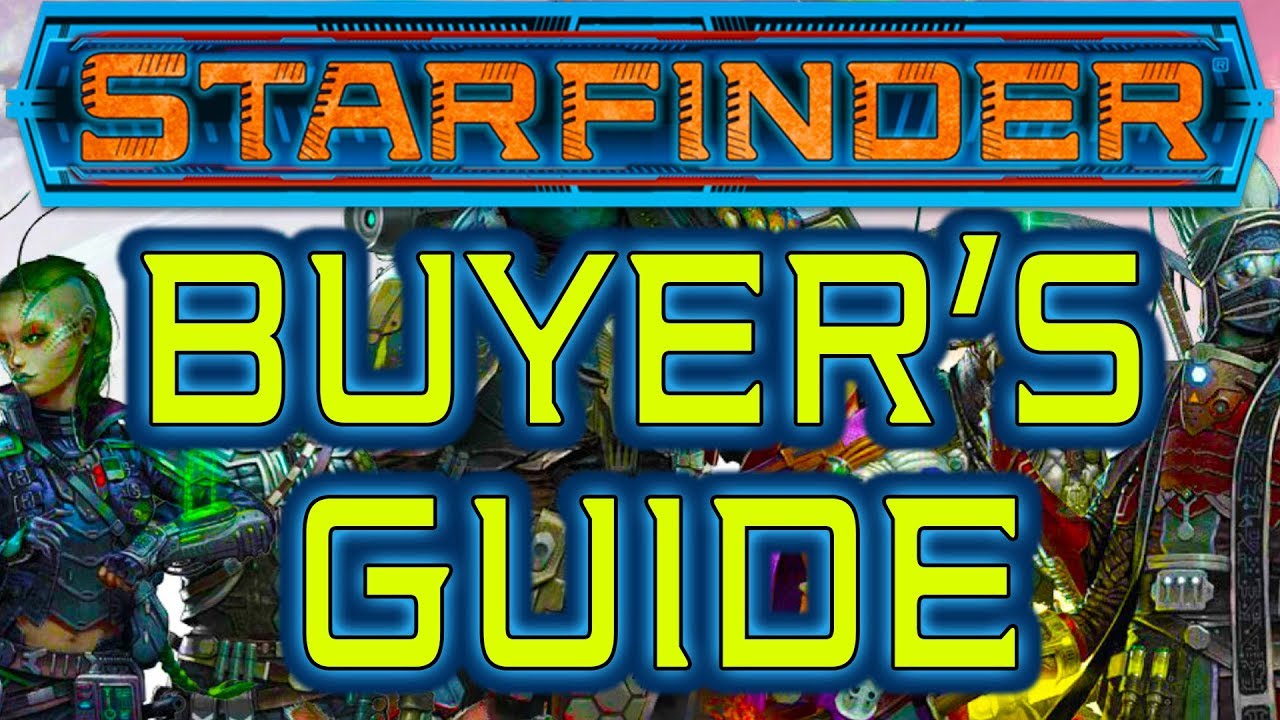 Руководство покупателя Starfinder | Что нужно для игры в Starfinder | Обзор Starfinder