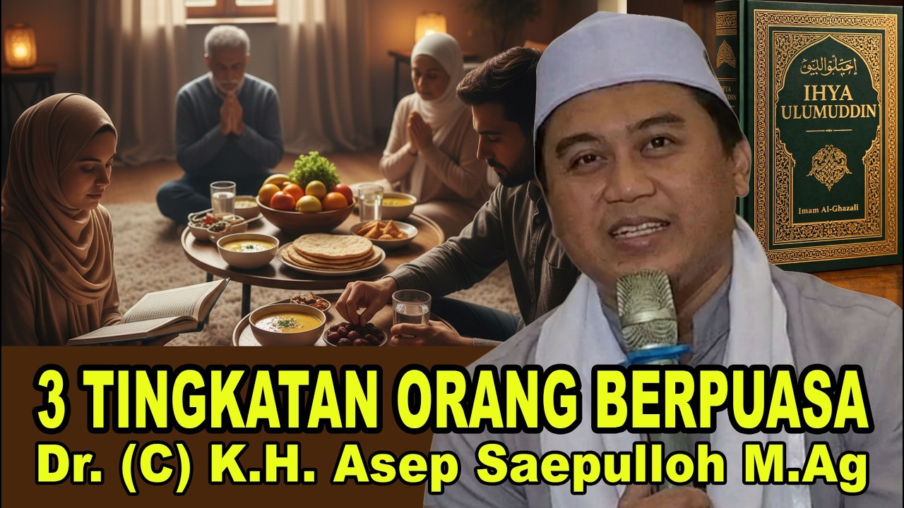 3 TINGKATAN PUASA || KAJIAN KITAB IHYA UULUMUDDIN