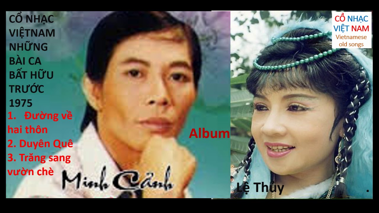 Vọng cổ Minh cảnh lệ thủy - nhung bai ca co bat huu nhưng nam truoc 1975