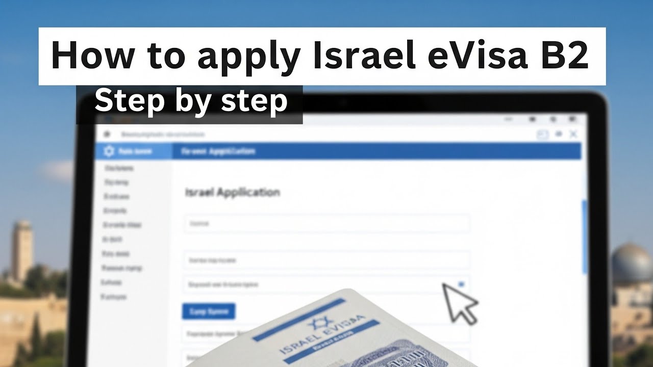 How to Apply for Israel eVisa (B2 Tourist Visa) - Step-by-Step Guide