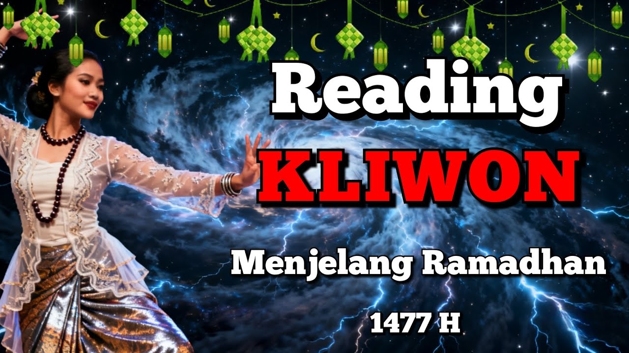 Reading Weton Kliwon: Bekal Ruhani & Rezeki Menuju Ramadan 1477H