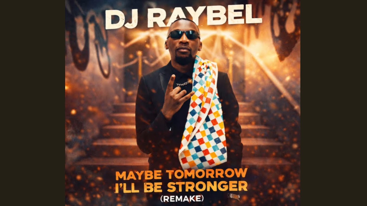 DJ Raybel - Maybe tomorrow i’ll be stronger (Remake) (Official Audio)