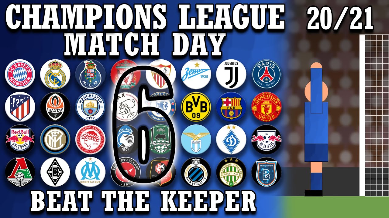 Beat The Keeper - Champions League 2020/21 Group Stages Matchday 6