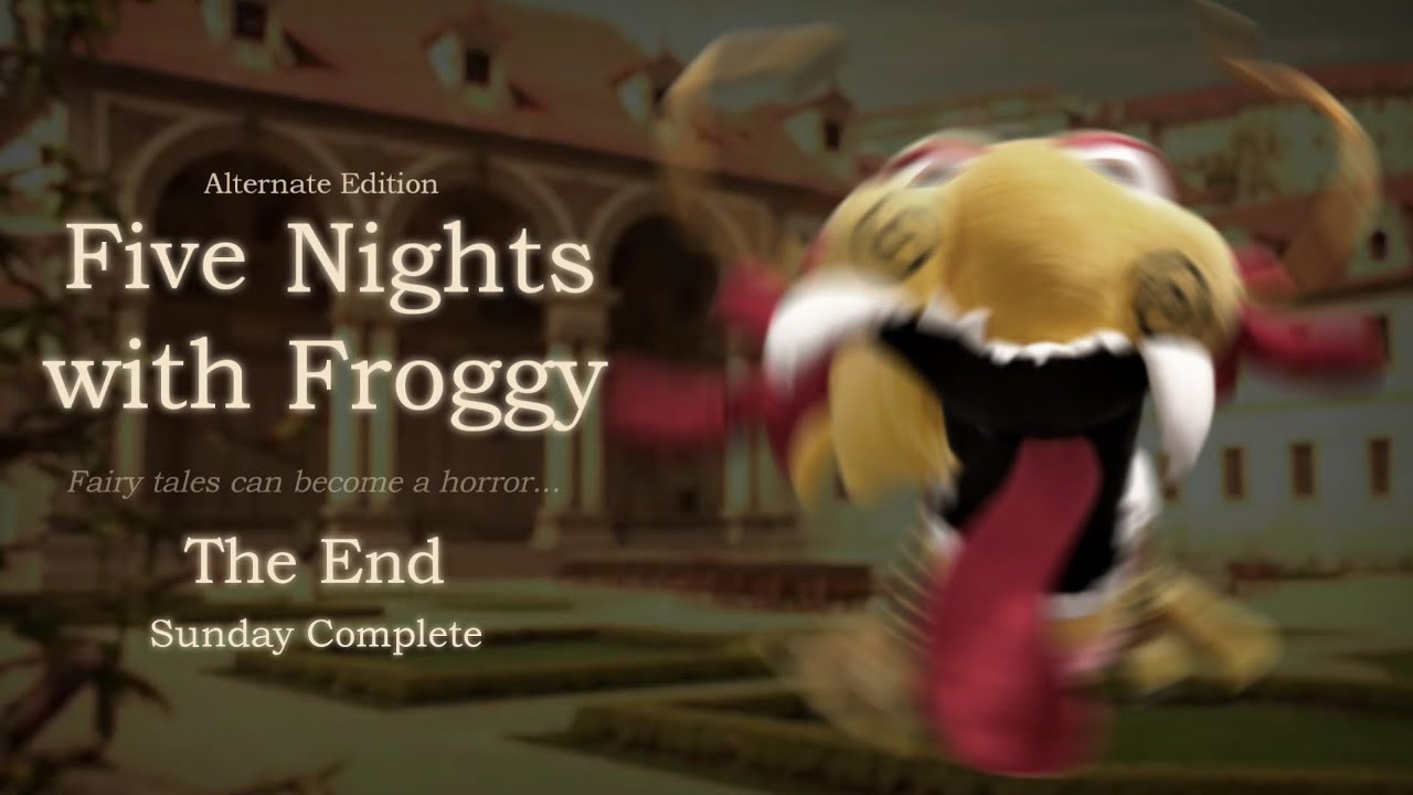 Five Nights with Froggy: Alternate Edition| The Last Shift...| Sunday Completado