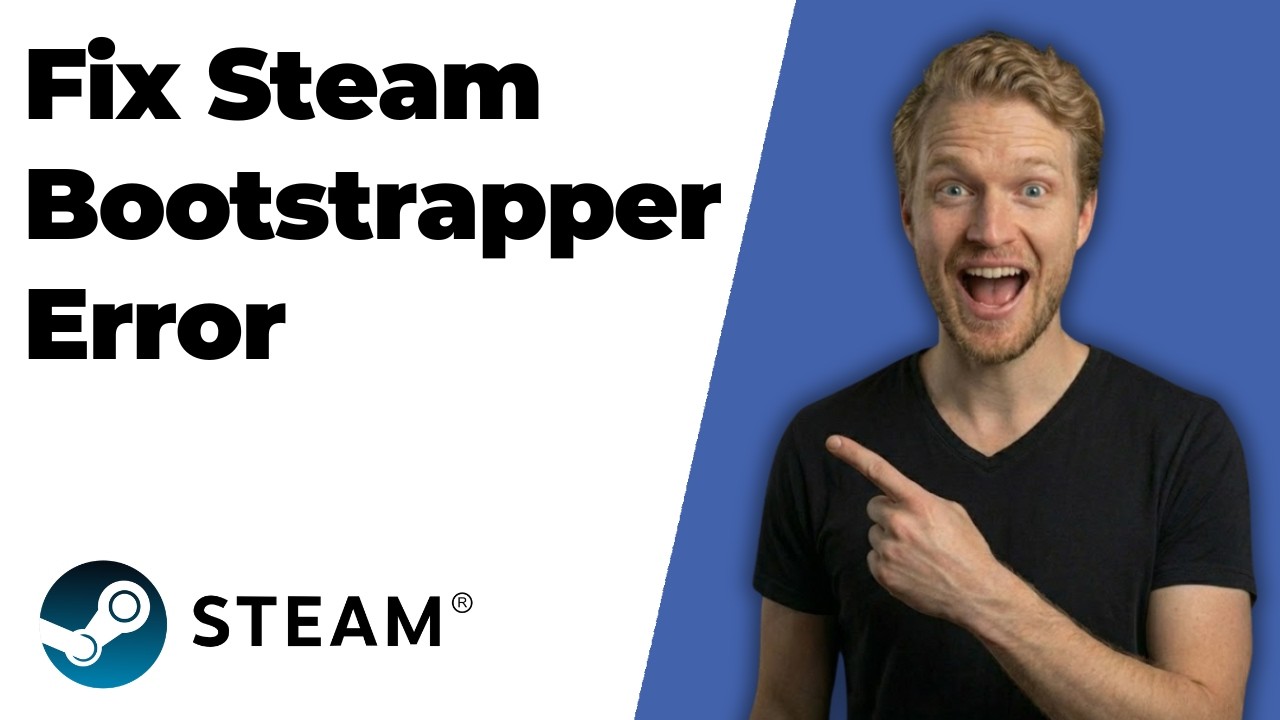 Fix Steam Bootstrapper Error (2026 Easy Guide)