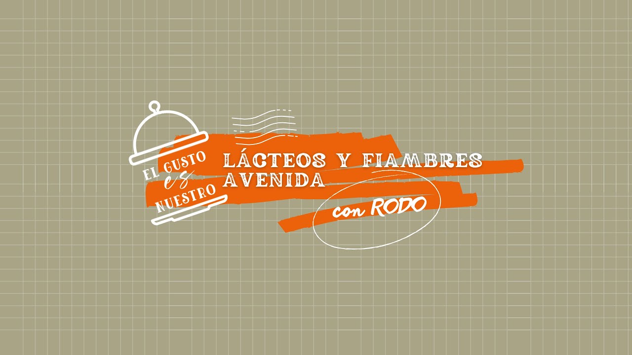 El gusto es nuestro | Lácteos y fiambres Avenida
