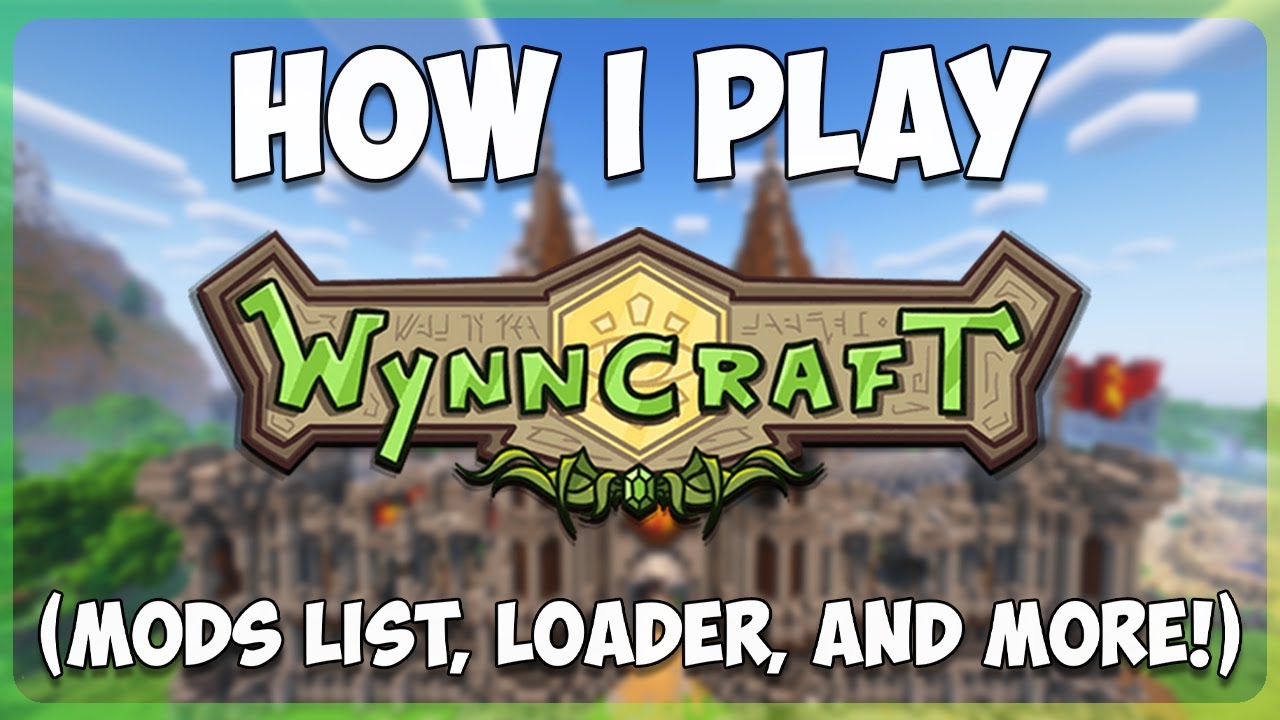 Jak grać w Wynncraft tak jak ja | Lista mod&oacute;w do Wynncraft na 2024 rok (Minecraft MMORPG)