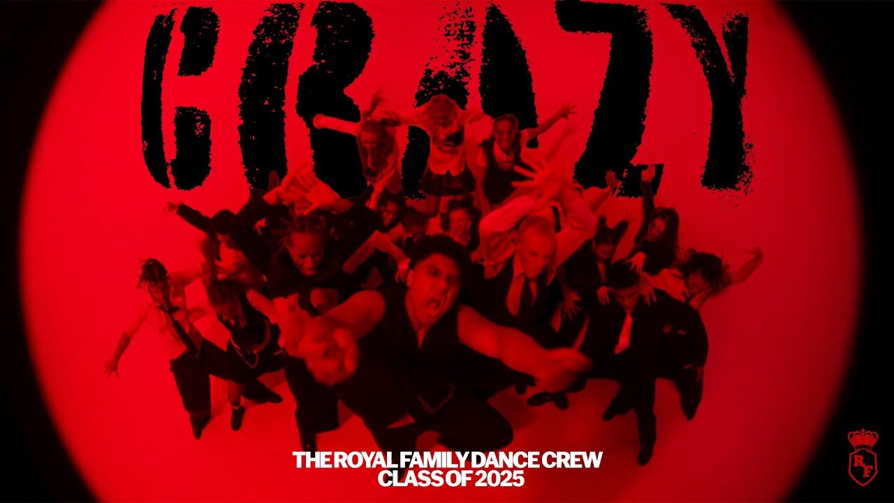 CRAZY | ROYAL FAMILY CLASS OF 2025