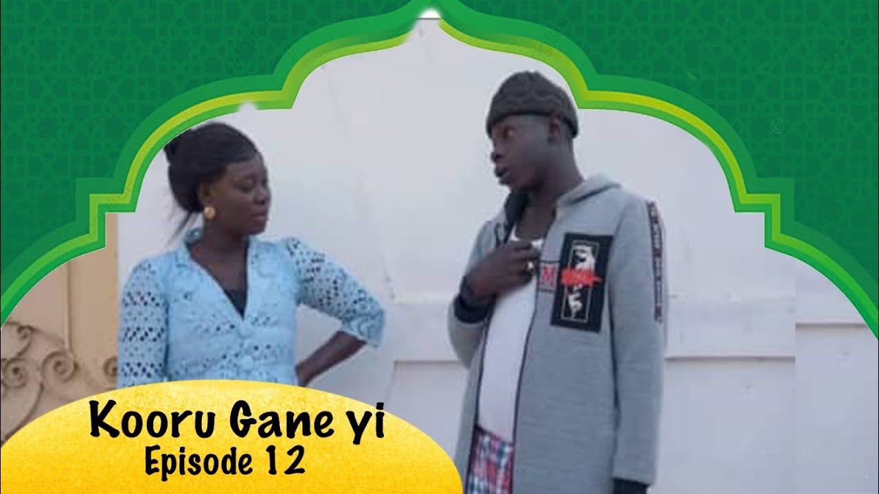 KOORU GANE YI NIANKOU AK MADOUMBE EPISODE 12