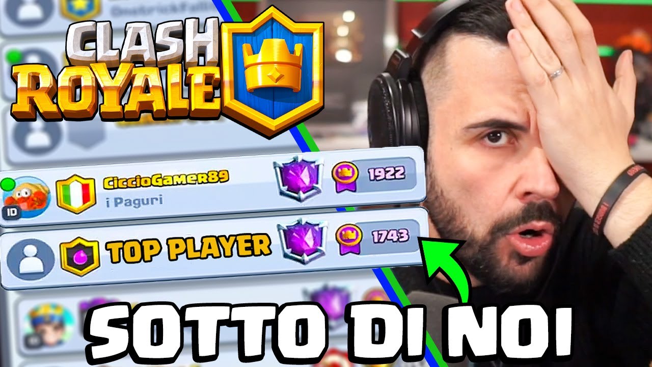 Questo TOP Player è sotto di noi in classifica, non posso crederci - CLASH ROYALE XXXXL