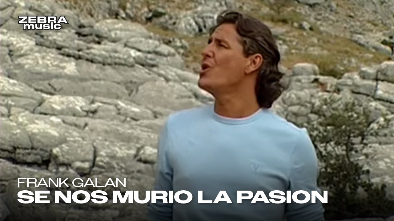 Frank Galan - Se Nos Murio La Pasion
