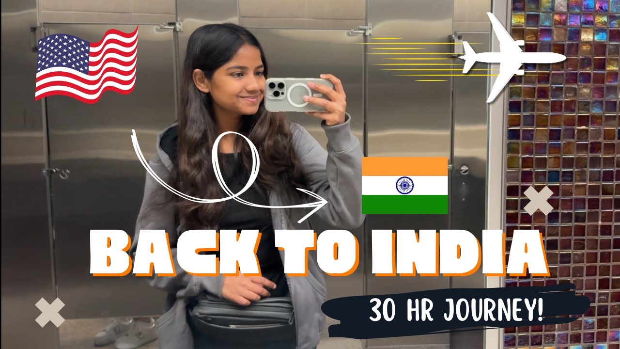 Flying Home to India 🇮🇳 | 30-Hour Travel Vlog from the USA ✈️ (Student Edition) Summer break