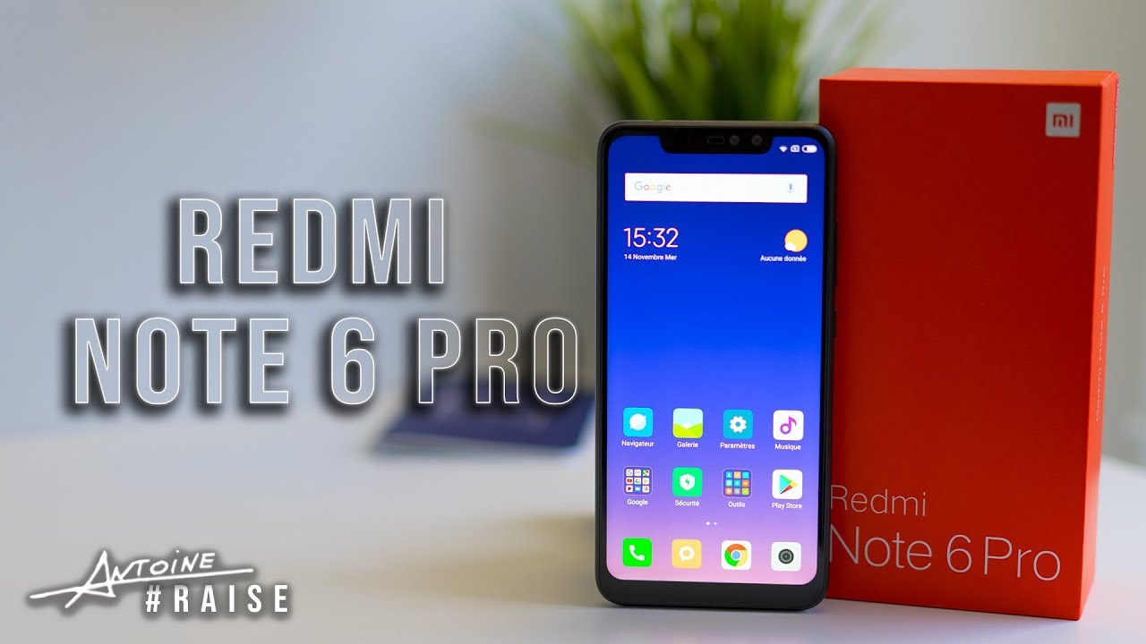 Que Vaut le Redmi Note 6 Pro ?
