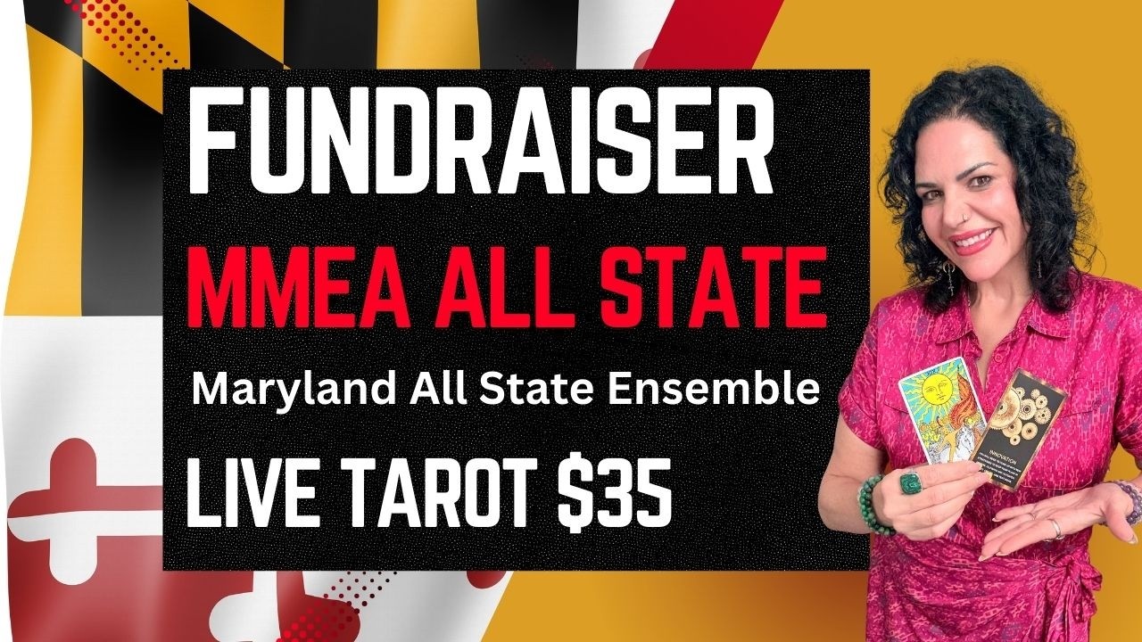 LIVE TAROT: FUNDRAISER FOR MARYLAND ALLSTATE ENSEMBLE! Help Support AIDAN!