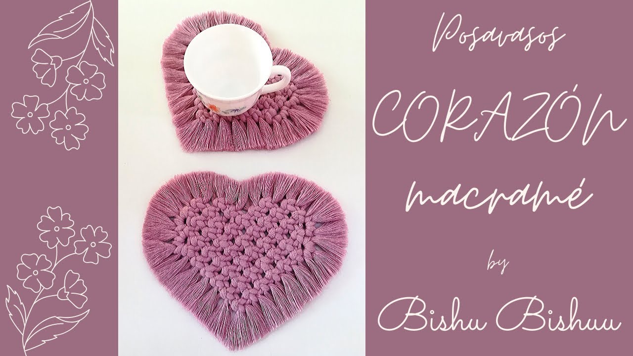 Como hacer posavasos ☕️ Corazón 💜 de macramé / heart coasters
