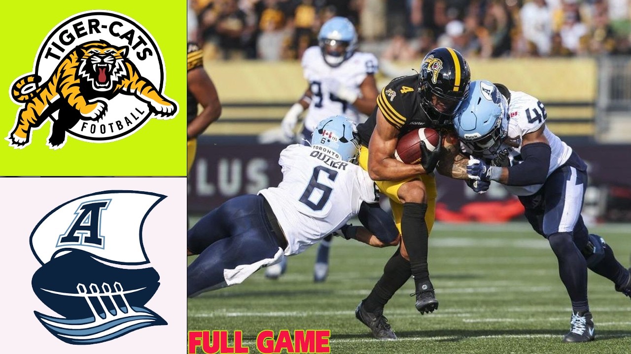 Toronto Argonauts vs Hamilton Tiger-Cats  | FULL GAME | July 18, 2026 | CFL Week 7 Today