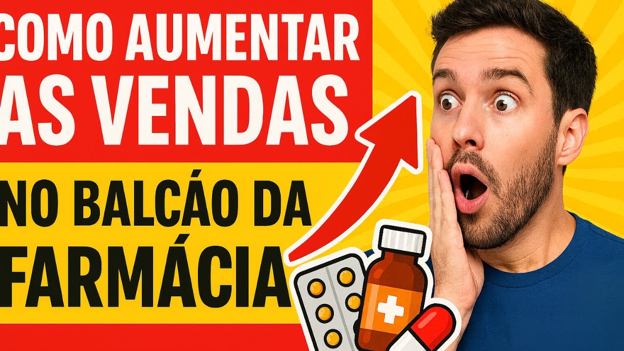 👉 Como Aumentar as Vendas na Farmácia | Dicas Práticas para Balconistas e Farmacêuticos