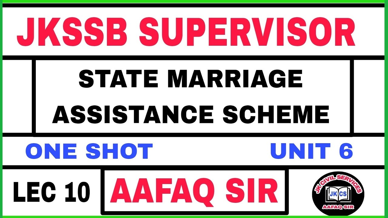 JKSSB (10) SUPERVISOR - STATE MARRIAGE  ASSISTANCE SCHEME by AAFAQ SIR in ONE SHOT - SPECIALISATION