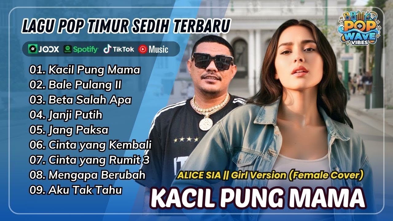 KACIL PUNG PAPA - Alice Sia | BALE PULANG II | BETA SALAH APA || LAGU POP TIMUR TERPOPULER 2025