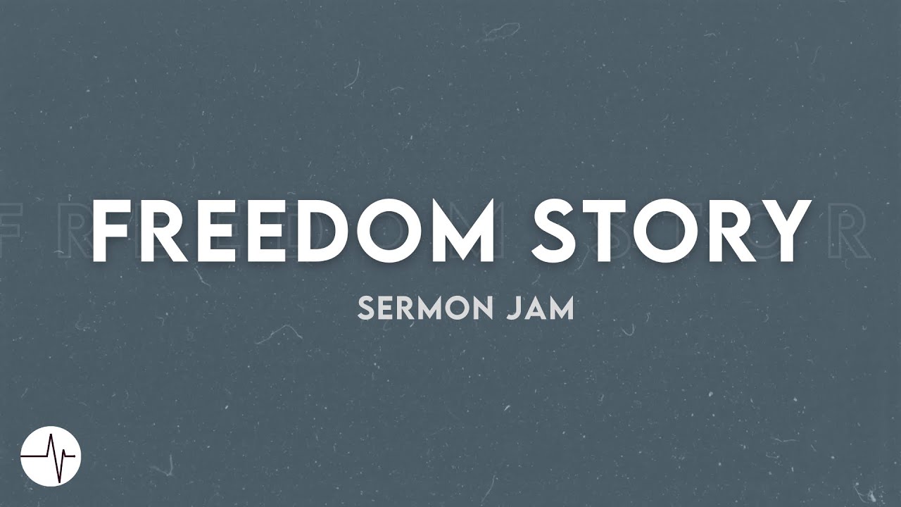 Freedom Story | Sermon Jam | Adolfo Pichardo Jr. | GVM