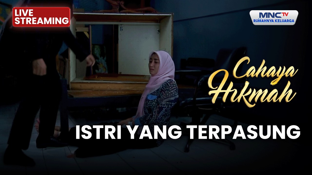 🔴 ISTRI YANG TERPASUNG | LIVE CAHAYA HIKMAH | 5 FEBUARI 2026
