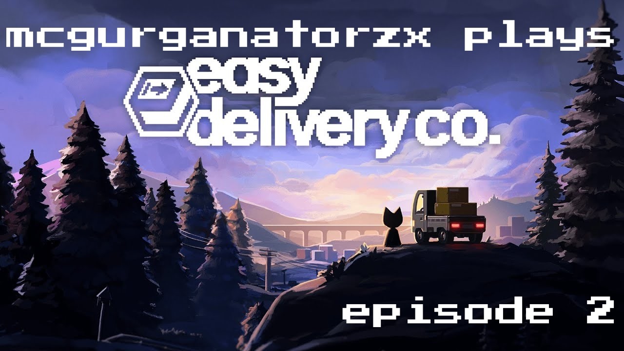 Strange Little Guy Missions || Easy Delivery Company 2