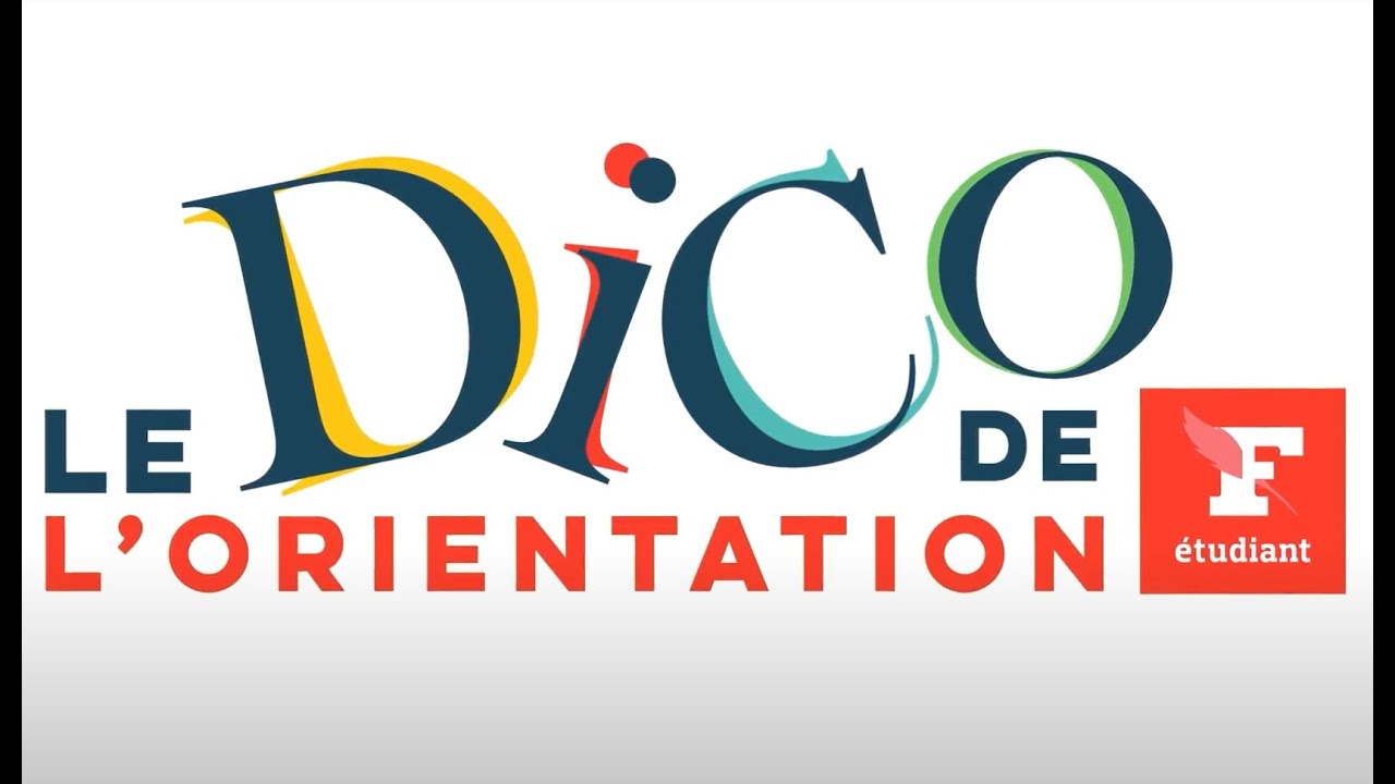 Le Dico de l'orientation - Parcoursup