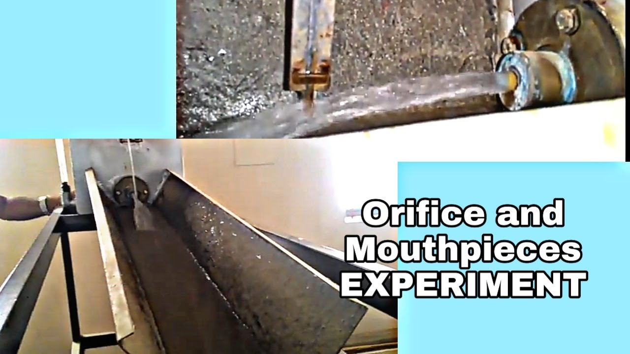 Orifice and mouthpieces experiment