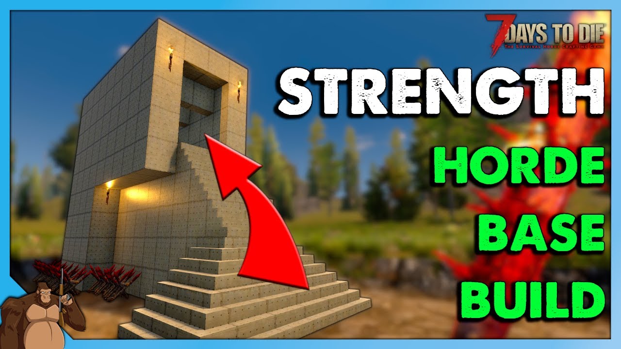7 Days to Die Alpha 19 Horde Base - Strength Build